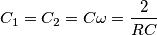 C_{1}=C_{2}=C\omega =\frac{2}{RC}