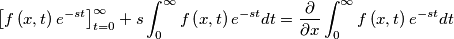\left[ f\left( x,t \right)e^{-st} \right]_{t=0}^{\infty }+s\int_{0}^{\infty }{f\left( x,t \right)e^{-st}dt}=\frac{\partial }{\partial x}\int_{0}^{\infty }{f\left( x,t \right)e^{-st}dt}