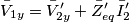 {{{\bar{V}}}_{1y}}=\bar{V}_{2y}^{\prime}+\bar{Z}_{eq}^{\prime}\bar{I}_{2}^{\prime} {{{\bar{V}}}_{1y}}=\bar{V}_{2y}^{\prime}+\bar{Z}_{eq}^{\prime}\bar{I}_{2}^{\prime}