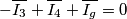-\overline{I_3}+\overline{I_4}+\overline{I_g}=0 -\overline{I_3}+\overline{I_4}+\overline{I_g}=0