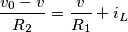 \frac{v_0-v}{R_2}=\frac{v}{R_1}+i_L