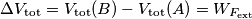 \Delta V_{\text{tot}} = V_{\text{tot}}(B)-V_{\text{tot}}(A)=W_{\boldsymbo{F}_\text{ext}} \Delta V_{\text{tot}} = V_{\text{tot}}(B)-V_{\text{tot}}(A)=W_{\boldsymbo{F}_\text{ext}}