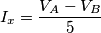 I_{x}=\frac{V_{A}-V_{B}}{5}