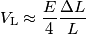 V_\text{L}\approx \frac{E}{4}\frac{\Delta L}{L} V_\text{L}\approx \frac{E}{4}\frac{\Delta L}{L}