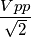 \frac{Vpp}{\sqrt{2}}