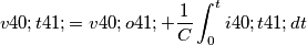 v(t)=v(o)+\frac{1}{C}\int_{0}^{t}i(t)dt