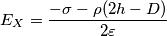 E_{X}=\frac{-\sigma -\rho (2h-D)}{2\varepsilon }