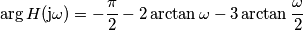 \arg H(\text{j}\omega) = -\frac{\pi}{2}-2\arctan\omega-3\arctan\frac{\omega}{2}