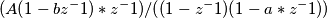 (A(1-bz^-1)*z^-1)/((1-z^-1)(1-a*z^-1))