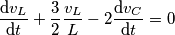 \frac{\text{d}{{v}_{L}}}{\text{d}t}+\frac{3}{2}\frac{{{v}_{L}}}{L}-2\frac{\text{d}{{v}_{C}}}{\text{d}t}=0
