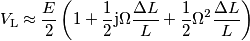 V_\text{L} \approx \frac{E}{2}\left(1+\frac{1}{2}\text{j}\Omega\frac{\Delta L}{L}+\frac{1}{2}\Omega^2\frac{\Delta L}{L}\right) V_\text{L} \approx \frac{E}{2}\left(1+\frac{1}{2}\text{j}\Omega\frac{\Delta L}{L}+\frac{1}{2}\Omega^2\frac{\Delta L}{L}\right)