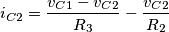 i_{C2}=\frac{v_{C1}-v_{C2}}{R_3}-\frac{v_{C2}}{R_2}