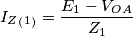 I_Z_(_1_)=\frac{E_1-V_O_A}{Z_1}