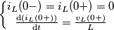 \left\{\begin{matrix}
i_L(0-)=i_L(0+)=0 & \\ 
\frac{\mathrm{d}(i_L(0+))  }{\mathrm{d} t}=\frac{v_L(0+)}{L} & 
\end{matrix}\right.