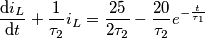 \frac{\text{d}i_{L}}{\text{d}t}+\frac{1}{\tau _{2}}i_{L}=\frac{25}{2\tau _{2}}-\frac{20}{\tau _{2}}e^{-\frac{t}{\tau _{1}}}
