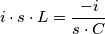 i \cdot s \cdot L=\frac{-i}{s \cdot C}