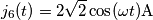 j_6(t)=2\sqrt{2}\cos(\omega t)\text{A}