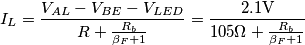 I_L=\frac{V_{AL}-V_{BE}-V_{LED}}{R+\frac{R_b}{\beta_F+1}}=\frac{2.1\text{V}}{105\Omega+\frac{R_b}{\beta_F+1}} I_L=\frac{V_{AL}-V_{BE}-V_{LED}}{R+\frac{R_b}{\beta_F+1}}=\frac{2.1\text{V}}{105\Omega+\frac{R_b}{\beta_F+1}}