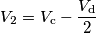 V_2 = V_\text{c}-\frac{V_\text{d}}{2} V_2 = V_\text{c}-\frac{V_\text{d}}{2}