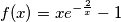 f(x)={x}e^{-\frac{2}{x}}-1