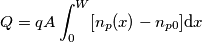 Q=qA\int_{0}^{W}[n_{p}(x)-n_{p0}]\text{d}x