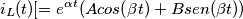 i_L(t)[= e^\alpha^t ( Acos( \beta t) + Bsen (\beta t) )