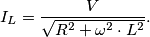 I_L=\frac{V}{\sqrt{R^2 + \omega^2 \cdot L^2}}.