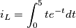 i_{L}=\int_{0}^{5}te^{-t}dt