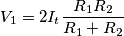 V_1=2I_t\frac{R_1R_2}{R_1+R_2}