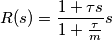 R(s)=\frac{1+\tau s}{1+\frac{\tau}{m}}s R(s)=\frac{1+\tau s}{1+\frac{\tau}{m}}s