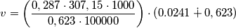 \[v= \left (\frac{0,287\cdot 307,15\cdot 1000}{0,623\cdot 100000}  \right )\cdot \left ( 0.0241\dotplus 0,623 \right )\]