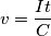 v = \frac{It}{C}