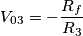 V_{03}=-\frac{R_f}{R_3}