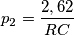 p_2 = \frac{2,62}{RC} p_2 = \frac{2,62}{RC}