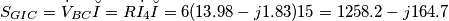 \[S_{GIC}=\dot{V}_{BC}\breve{I}=R\dot{I}_{4} \breve{I}=6(13.98-j1.83)15=1258.2-j164.7\]