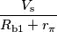 \frac{V_\text{s}}{R_\text{b1}+r_\pi}