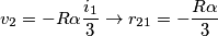 v_{2}=-R\alpha\frac{i_1}{3}\rightarrow r_{21}=-\frac{R\alpha}{3}