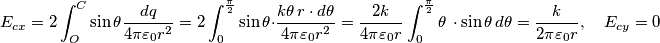 E_{cx}=2\int_{O}^{C}{\sin \theta \frac{dq}{4\pi \varepsilon _{0}r^{2}}}=2\int_{0}^{\frac{\pi }{2}}{\sin \theta }\cdot \frac{k\theta \,r\cdot d\theta }{4\pi \varepsilon _{0}r^{2}}=\frac{2k}{4\pi \varepsilon _{0}r}\int_{0}^{\frac{\pi }{2}}{\theta \,\cdot \sin \theta }\,d\theta =\frac{k}{2\pi \varepsilon _{0}r},\,\,\,\,\,\,E_{cy}=0 E_{cx}=2\int_{O}^{C}{\sin \theta \frac{dq}{4\pi \varepsilon _{0}r^{2}}}=2\int_{0}^{\frac{\pi }{2}}{\sin \theta }\cdot \frac{k\theta \,r\cdot d\theta }{4\pi \varepsilon _{0}r^{2}}=\frac{2k}{4\pi \varepsilon _{0}r}\int_{0}^{\frac{\pi }{2}}{\theta \,\cdot \sin \theta }\,d\theta =\frac{k}{2\pi \varepsilon _{0}r},\,\,\,\,\,\,E_{cy}=0