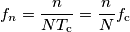 f_n = \frac{n}{NT_\textup{c}} = \frac{n}{N}f_\textup{c} f_n = \frac{n}{NT_\textup{c}} = \frac{n}{N}f_\textup{c}