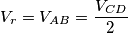V_r=V_{AB}=\frac{V_{CD}}{2}