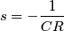 s=-\frac{1}{CR}
