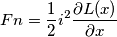 Fn = \frac{1}{2} i^{2} \frac{\partial L(x)}{\partial x}
