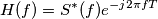 H(f) = S^*(f)e^{-j2\pi fT} H(f) = S^*(f)e^{-j2\pi fT}