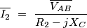 \overline{I_2}\ =\ \frac{\overline{V_{AB}}}{R_2-jX_C}