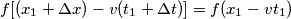 f[(x_1+\Delta x)-v(t_1+\Delta t)]=f(x_1-vt_1)