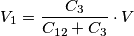 V_1=\frac{C_3}{C_{12}+C_3}\cdot V V_1=\frac{C_3}{C_{12}+C_3}\cdot V