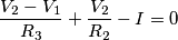 \frac{V_2-V_1}{R_3}+\frac{V_2}{R_2}-I=0