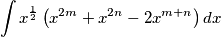 \int x^{\frac{1}{2}}\left (x^{2m}+x^{2n}-2x^{m+n}  \right )dx