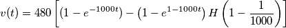 v(t)=480\left[ (1-e^{-1000t})-\left( 1-e^{1-1000t} \right)H\left( 1-\frac{1}{1000} \right) \right]