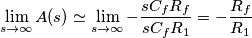 \lim_{s \to \infty} A(s) \simeq \lim_{s \to \infty} -\frac{s C_f R_f}{s C_f R_1} = -\frac{R_f}{R_1}